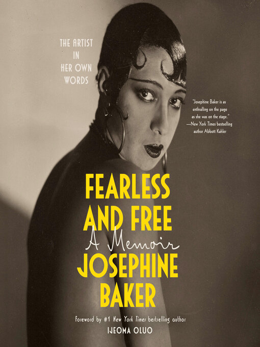 Title details for Fearless and Free by Josephine Baker - Available